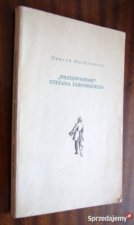 Henryk Markiewicz Przedwiośnie Stefana Parczew