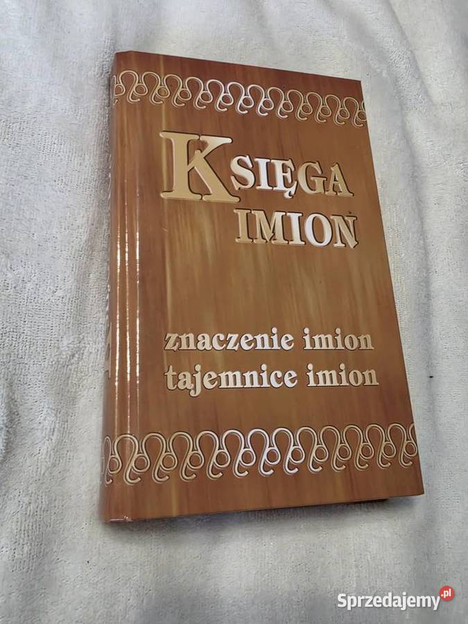 Księga Imion znaczenie i tajemnice imion Książka Wrocław