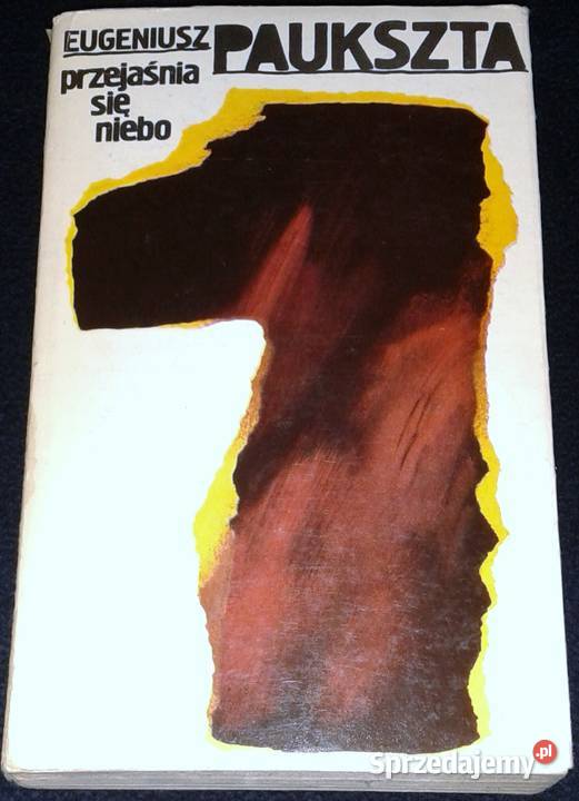 Przejaśnia się niebo Tom 12 Eugeniusz Paukszta