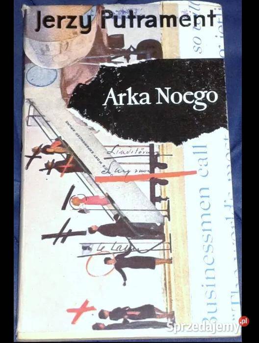 Arka Noego Jerzy Putrament lubelskie Chełm