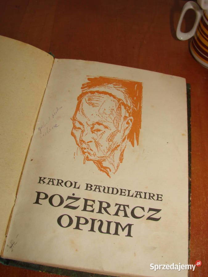 Pożeracz Opium i inne szkice ze zbioru Les Pruszcz Gdański sprzedam