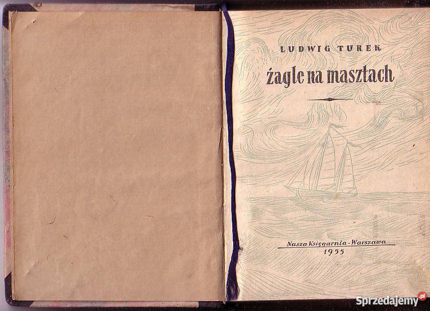 8977 ŻAGLE NA MASZTACH LUDWIK TUREK Czyrna