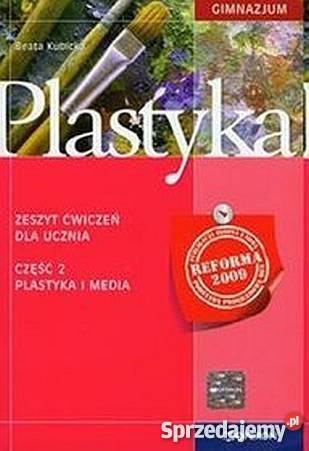 Plastyka Zeszyt ćwiczeń Część 2 Plastyka i media mazowieckie
