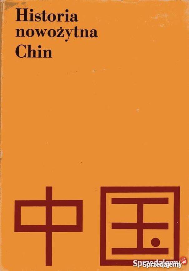 HISTORIA NOWOŻYTNA CHIN WOLSKA MARIA Opole