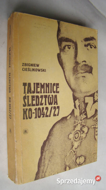 Tajemnice śledztwa KO104227 Sprawa gen Limanowa sprzedam