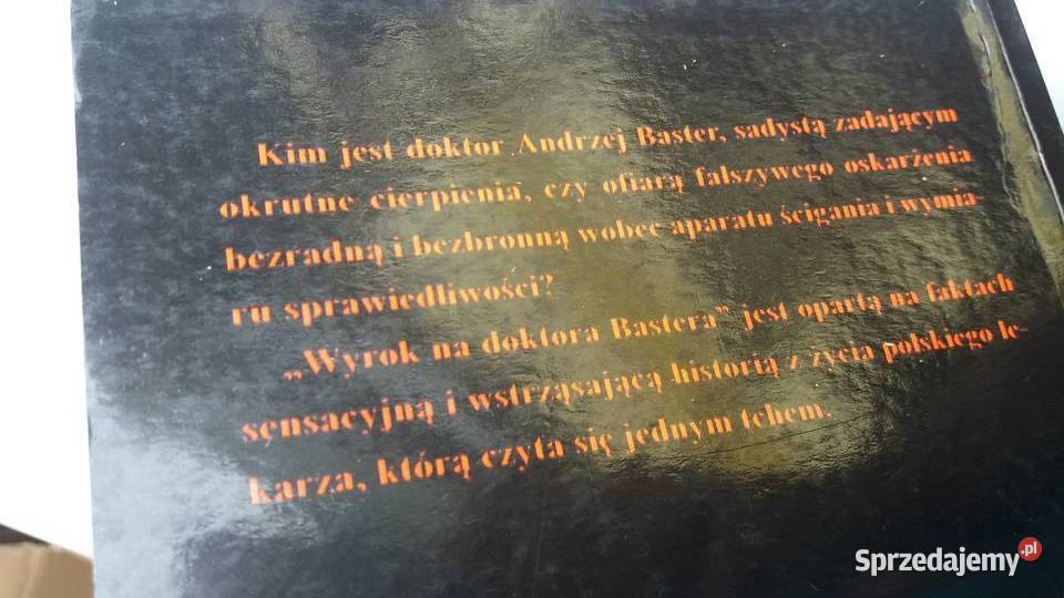 wyrok na doktora Bastera Jastrzębski książki Warszawa sprzedam