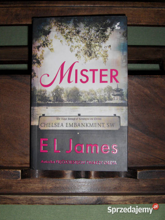 E L James Mister Rok wydania 2019 Łódź