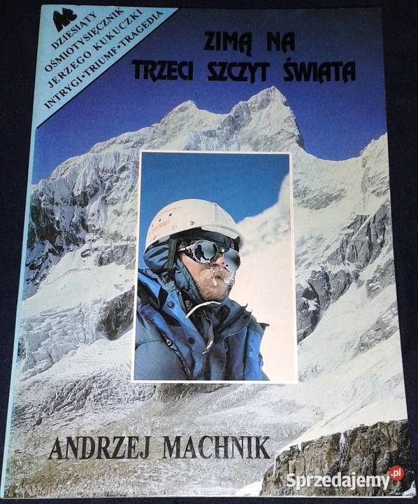 Zimą na trzeci szczyt świata Andrzej Machnik