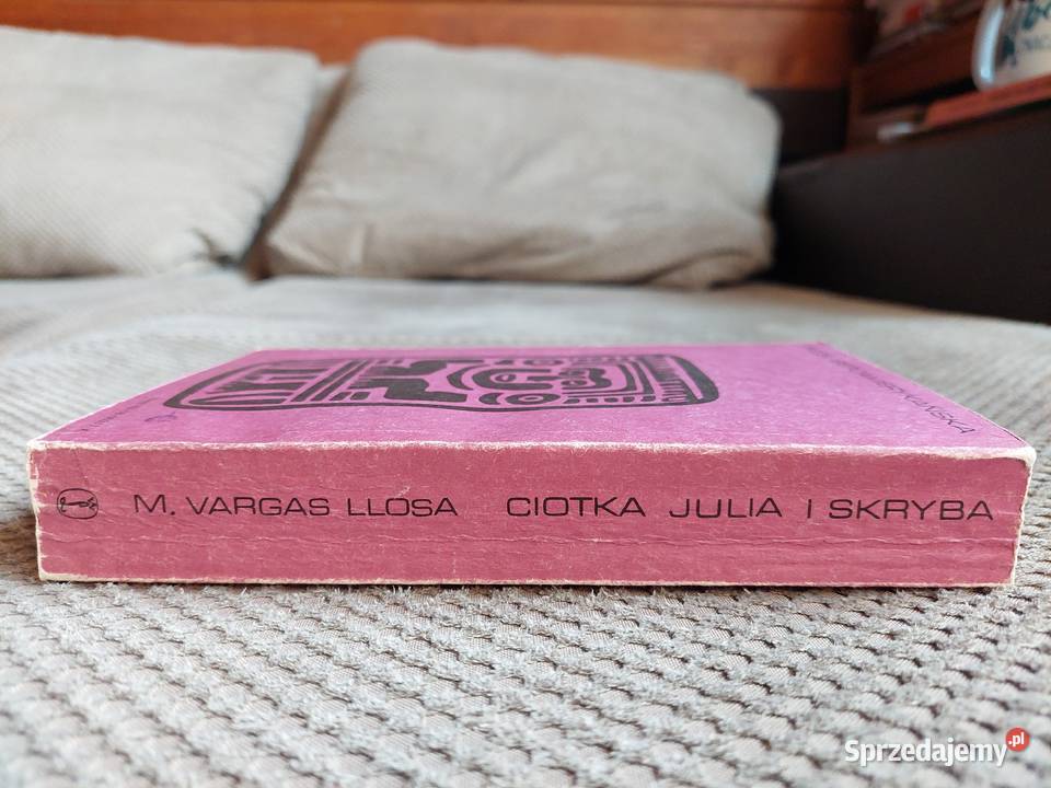 Mario Vargas Llosa Ciotka Julia i skryba ISBN 830800377X Kraków