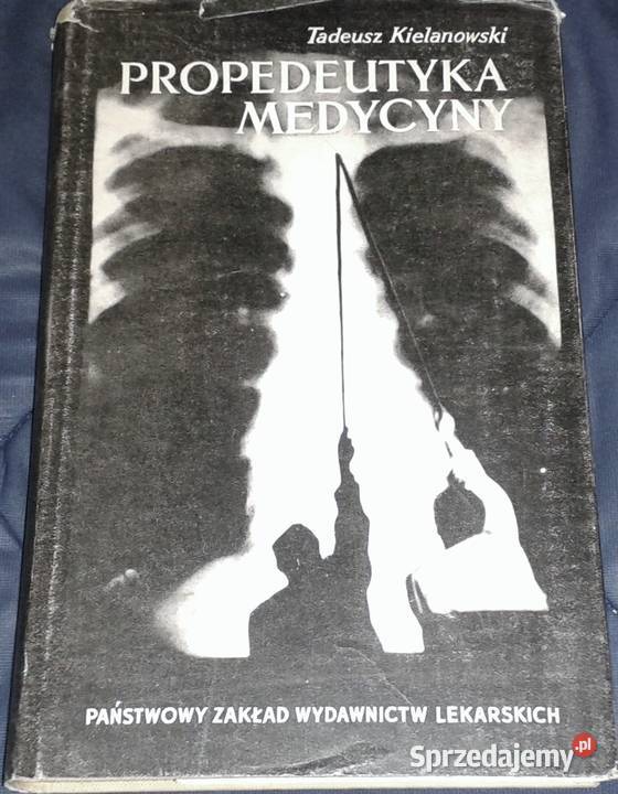 Propedeutyka medycyny Tadeusz Kielanowski Chełm