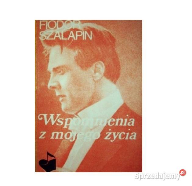 Wspomnienia z mojego życia FSzalapin zachodniopomorskie Załom