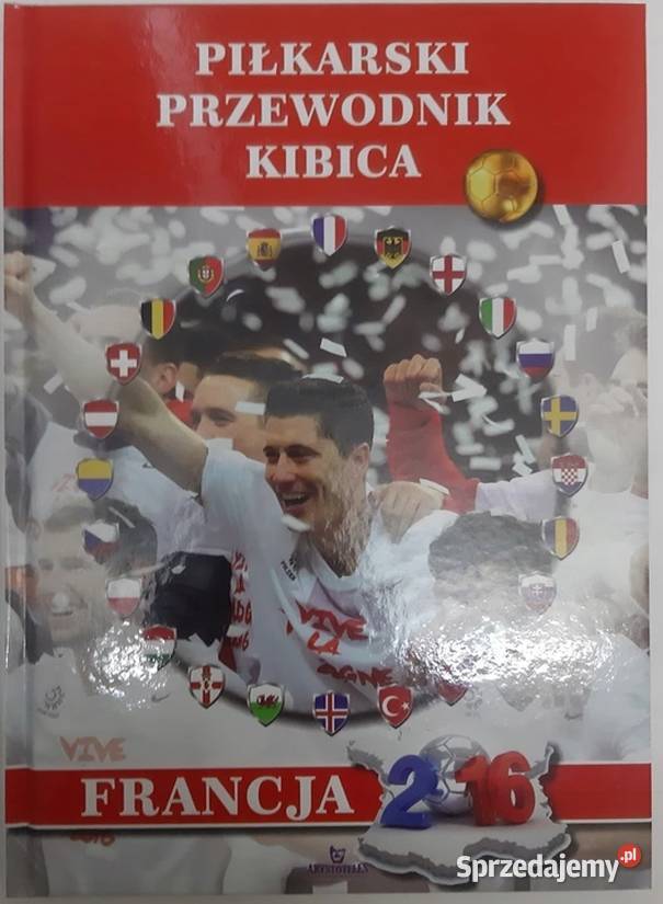 PIŁKARSKI PRZEWODNIK KIBICA FRANCJA 2016