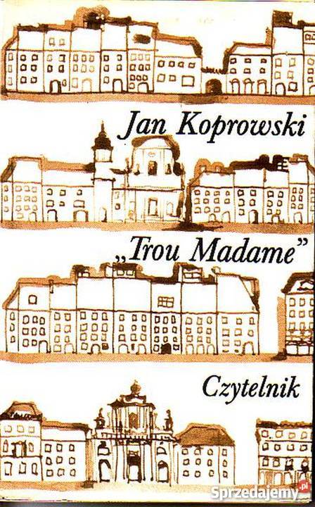 0324 TROU MADAMEOPOWIADANIA O STAREJ I NOWEJ literatura piękna - proza polska Proza i poezja Czyrna