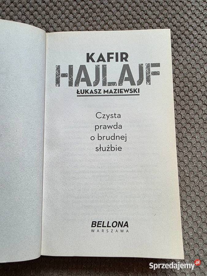 Hajlajf Czysta prawda o brudnej służbie Kafir małopolskie Kraków sprzedam