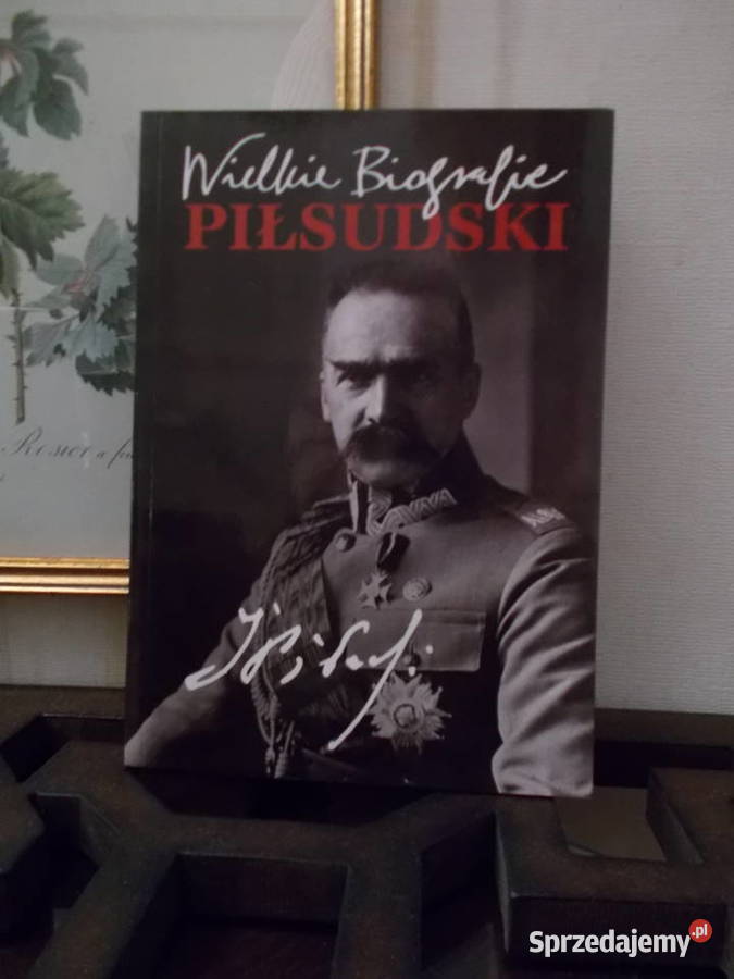 Piłsudski Wielkie Biografie 2010 134 strony miękka z obwolutą Szczecin