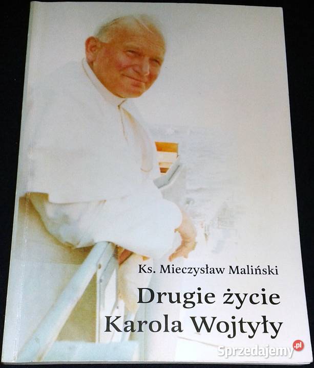 Drugie życie Karola Wojtyły ks Mieczysław Chełm
