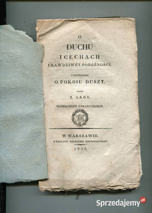 O duchu i cechach prawdziwej pobożności z Rok wydania 1830 Książki i Podręczniki zachodniopomorskie Szczecin