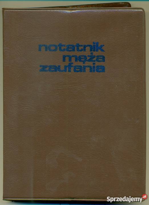 Notatnik męża zaufania Tadeusz Sieczyński PRL Ostrów Wielkopolski sprzedam