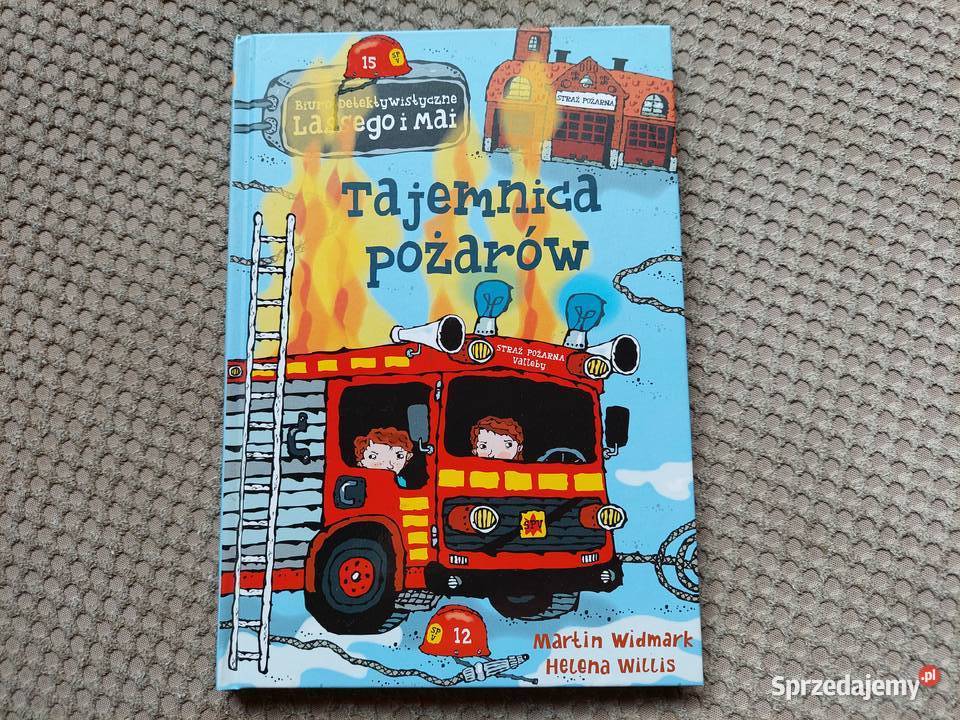 Tajemnica pożarów Martin Widmark Helena Willis Kraków