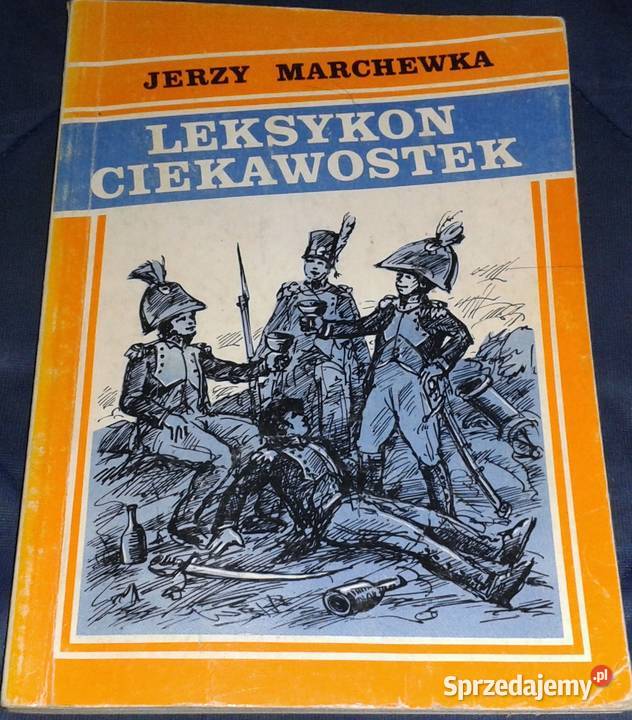 Leksykon ciekawostek Jerzy Marchewka miękka lubelskie