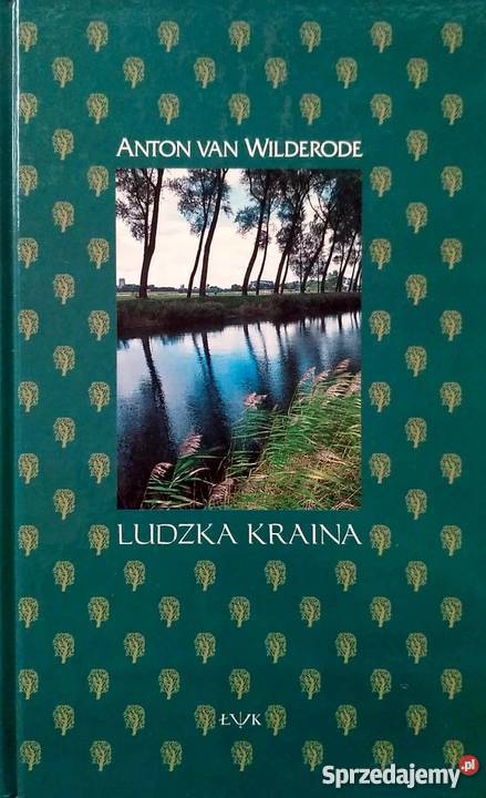 LUDZKA KRAINA WILDERODE VAN ANTON Rok wydania 1996 Sandomierz sprzedam