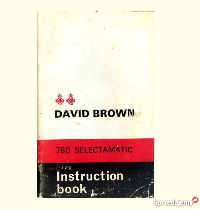 David Brown 780 900 4600 instrukcja obsługi świętokrzyskie Kielce
