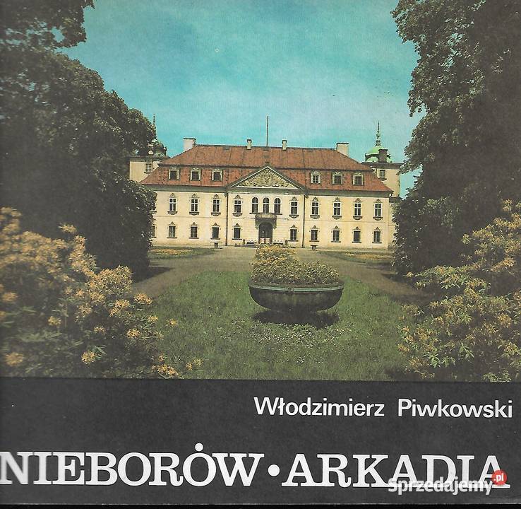 Nieborów Arkadia W Piwkowski lubelskie Puławy