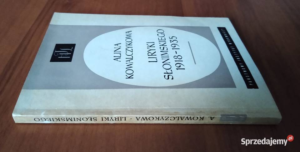 Liryki Słonimskiego 19181935 Alina Kowalczykowa Kultura i Rozrywka