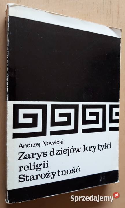 Zarys dziejów krytyki religii Starożytność - Andrzej Nowicki