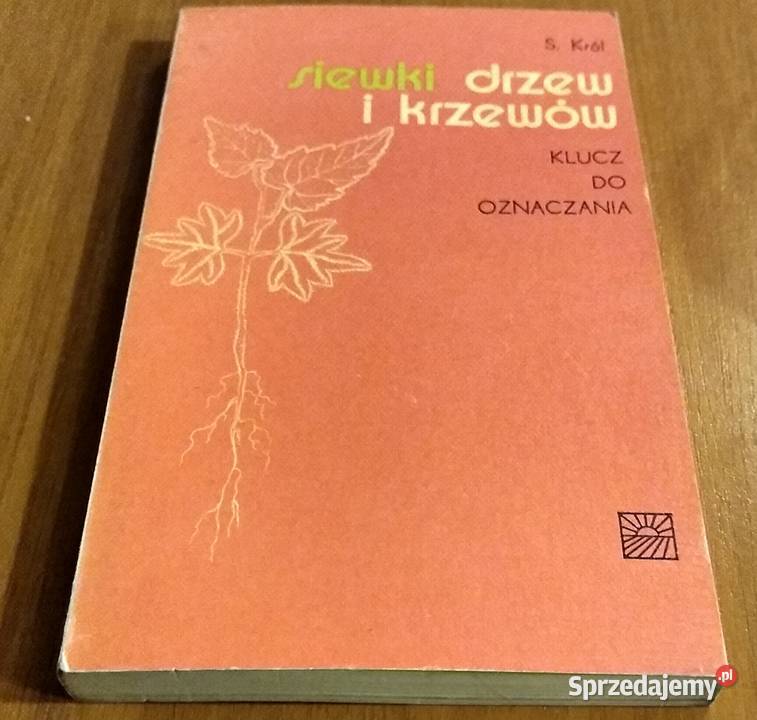 Siewki drzew i krzewów klucz do oznaczania Gdańsk