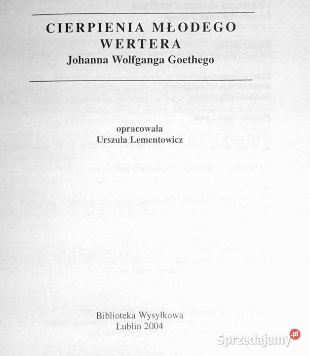 Cierpienia młodego Wertera Johann Wolfgang Pozostałe Pozostałe Chełm