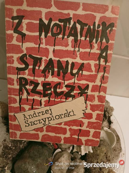 Z Notatnika stanu rzeczy Szczypiorski książki Warszawa Praga