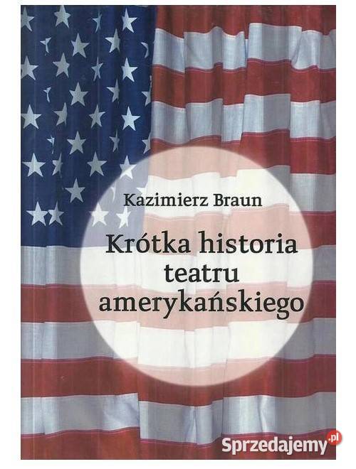 Krótka historia teatru amerykańskiego