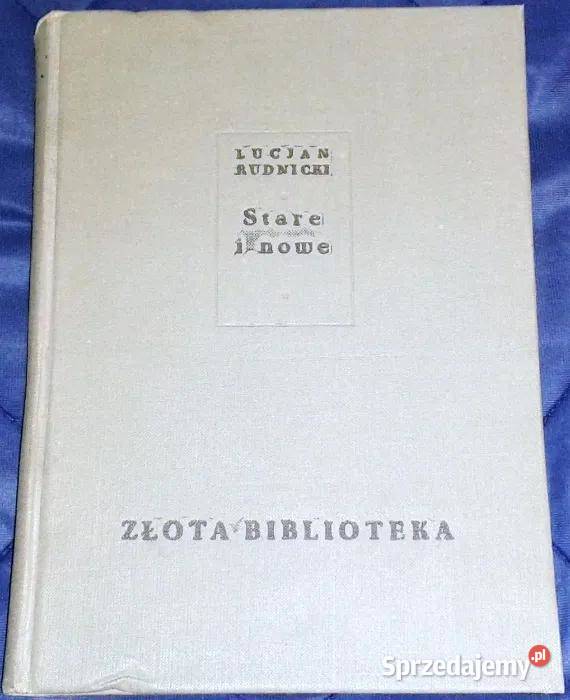 Stare i nowe Lucjan Rudnicki Chełm