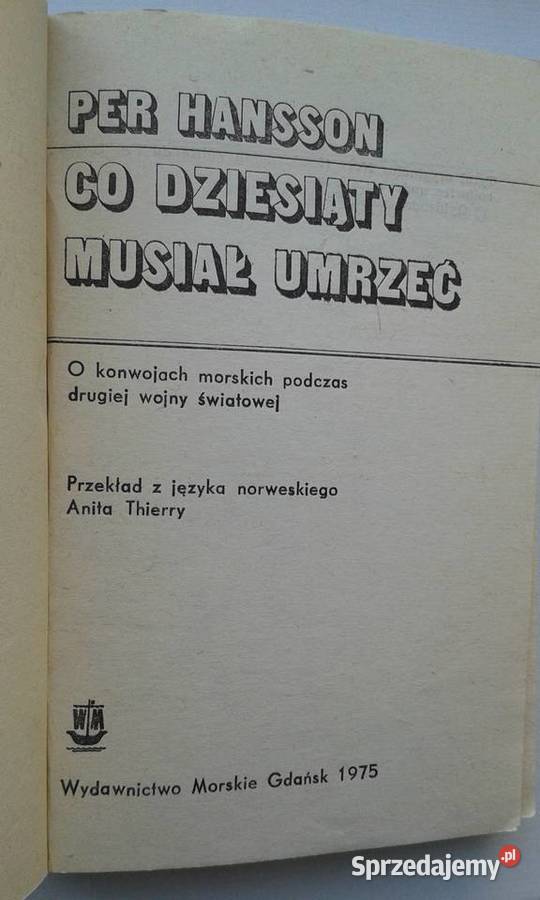 Co dziesiąty musiał umrzeć Per Hansson Gdynia sprzedam