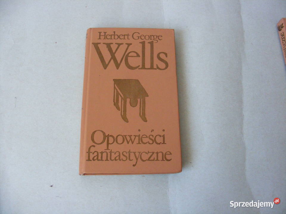 Opowieści fantastyczne tom 1 2 Wells Proza i poezja