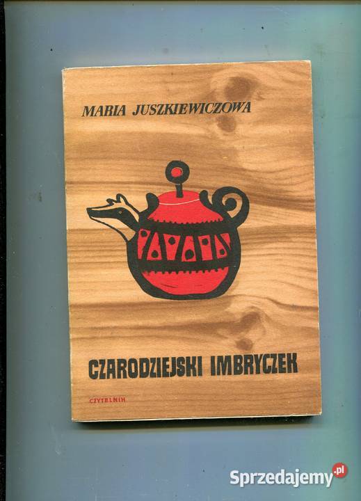 Czarodziejski imbryczek Maria Juszkiewiczowa