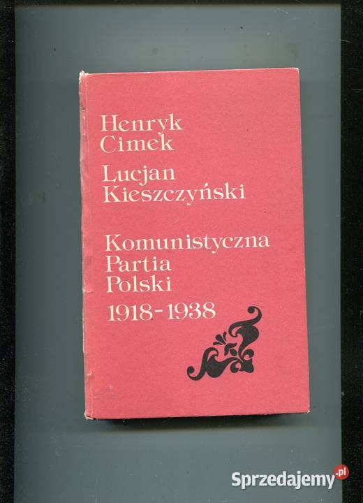 Komunistyczna Partia Polski 19181938 Cimek Szczecin