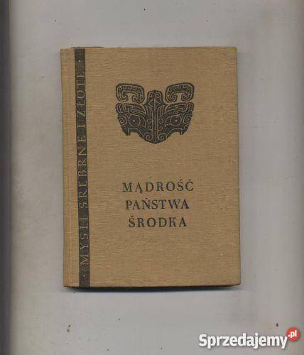 Mądrość Państwa Środka Myśli srebrne i złote Szczecin sprzedam