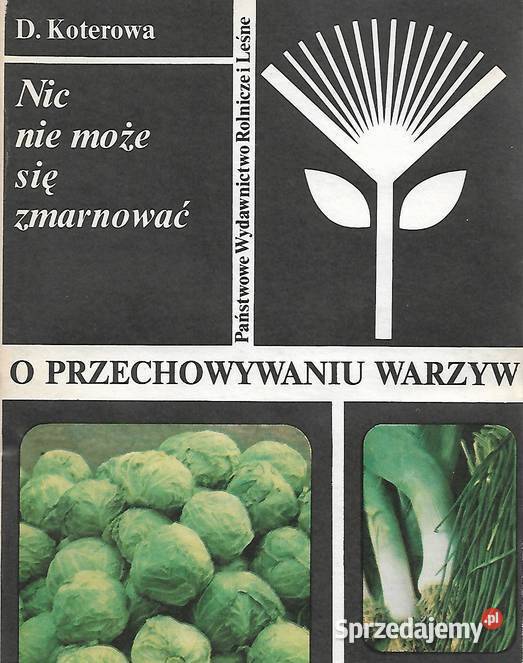 O przechowywaniu warzyw Koterowa Goleniów