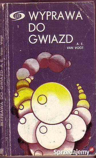 5730 WYPRAWA DO GWIAZD AE VAN VOGT Proza i poezja