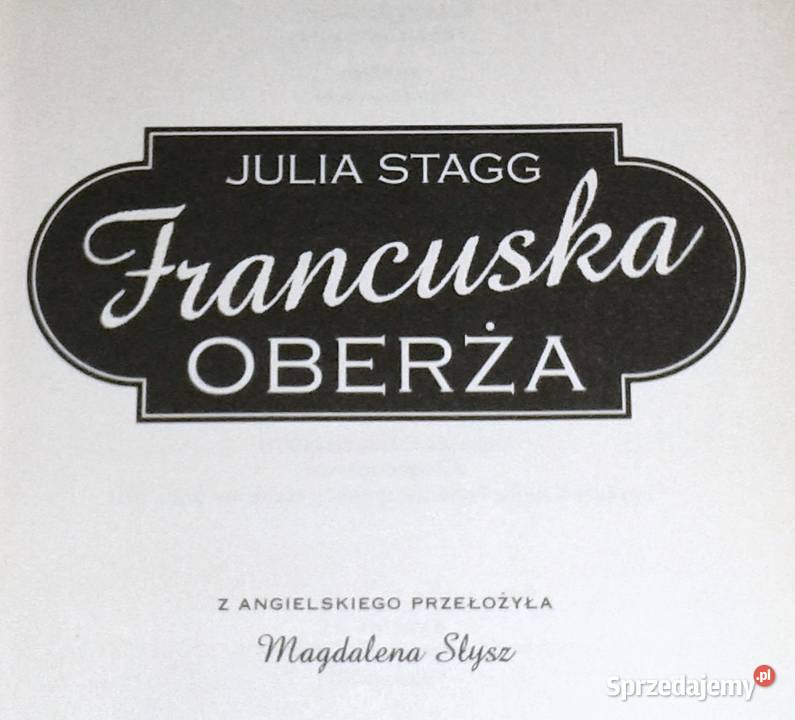 Francuska oberża Julia Stagg Chełm sprzedam