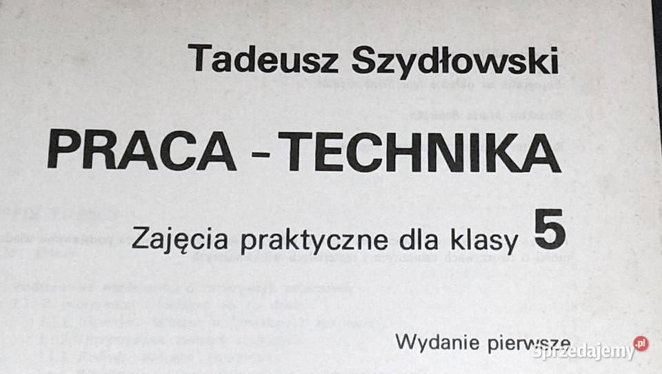 Praca technika 5 Tadeusz Szydłowski Chełm sprzedam