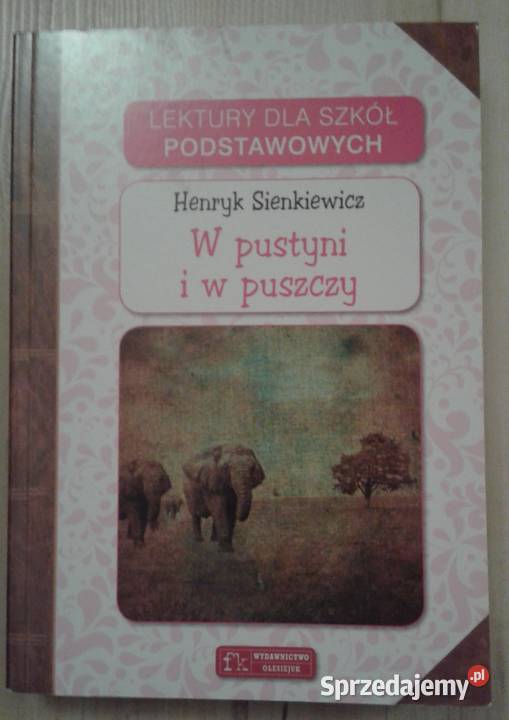 W pustyni i w puszczy H Sienkiewicz lektura z