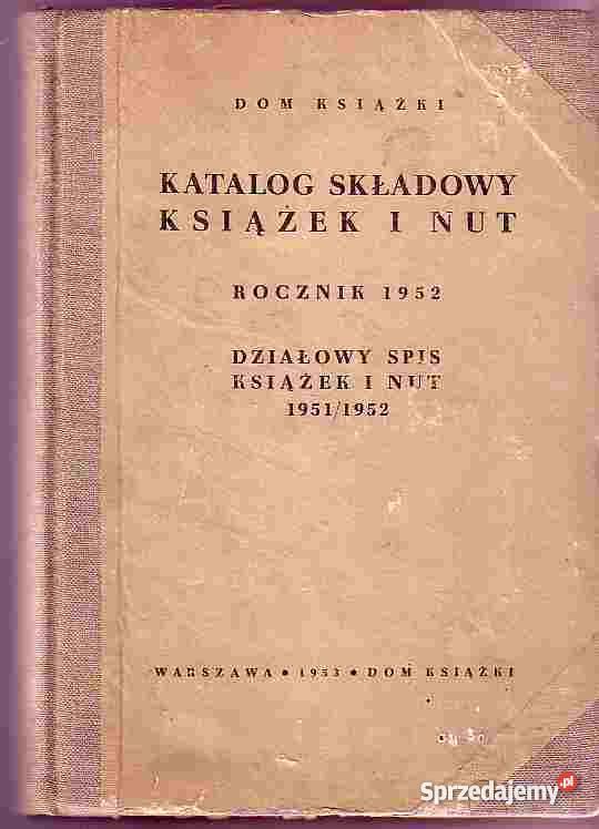 2104 KATALOG SKŁADOWY KSIĄŻEK I NUT 1952 DZIAŁOW Czyrna