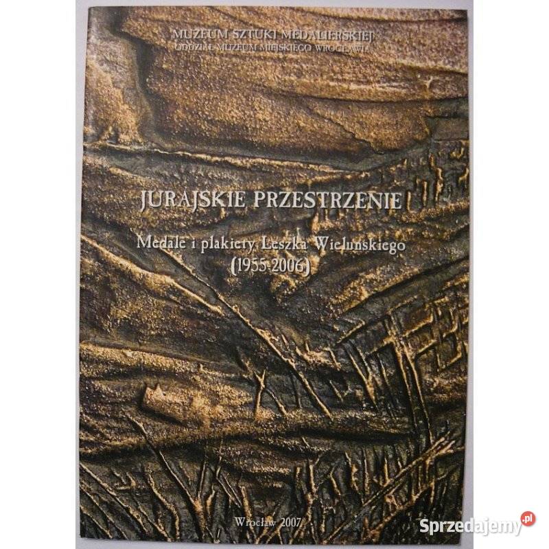 Jurajskie Przestrzenie Medale i Plakiety Leszka Kraków sprzedam