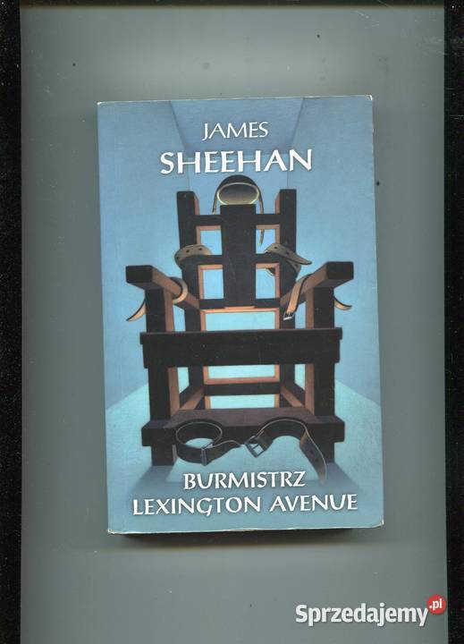 Burmistrz Lexington Avenue James Sheehan miękka Pozostałe Szczecin