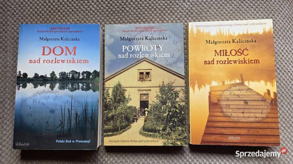Małgorzata Kalicińska trylogia rozlewiskiem Rok wydania 2006 małopolskie