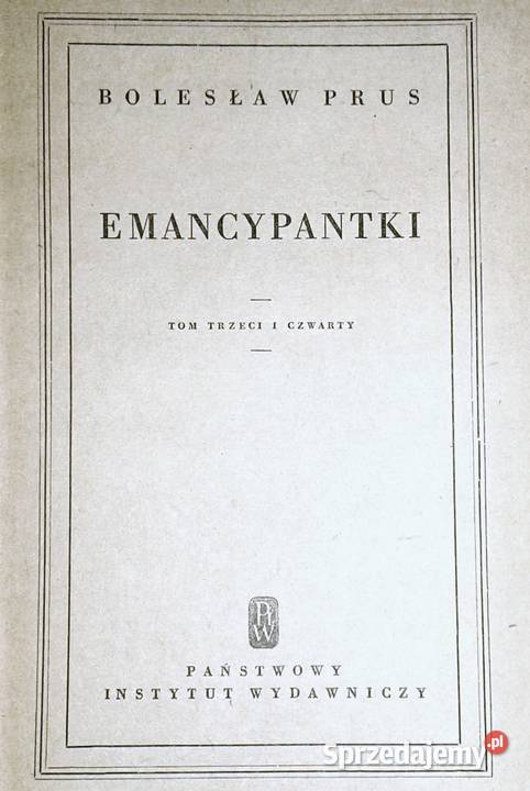 Emancypantki Tom 12 Bolesław Prus lubelskie sprzedam