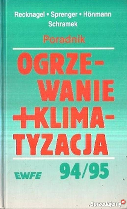 OGRZEWANIE I KLIMATYZACJA PORADNIK Książki naukowe i popularnonaukowe Radom